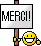 :merci: